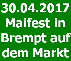 Einladung Maifest Brempt Markt 30.04.2017